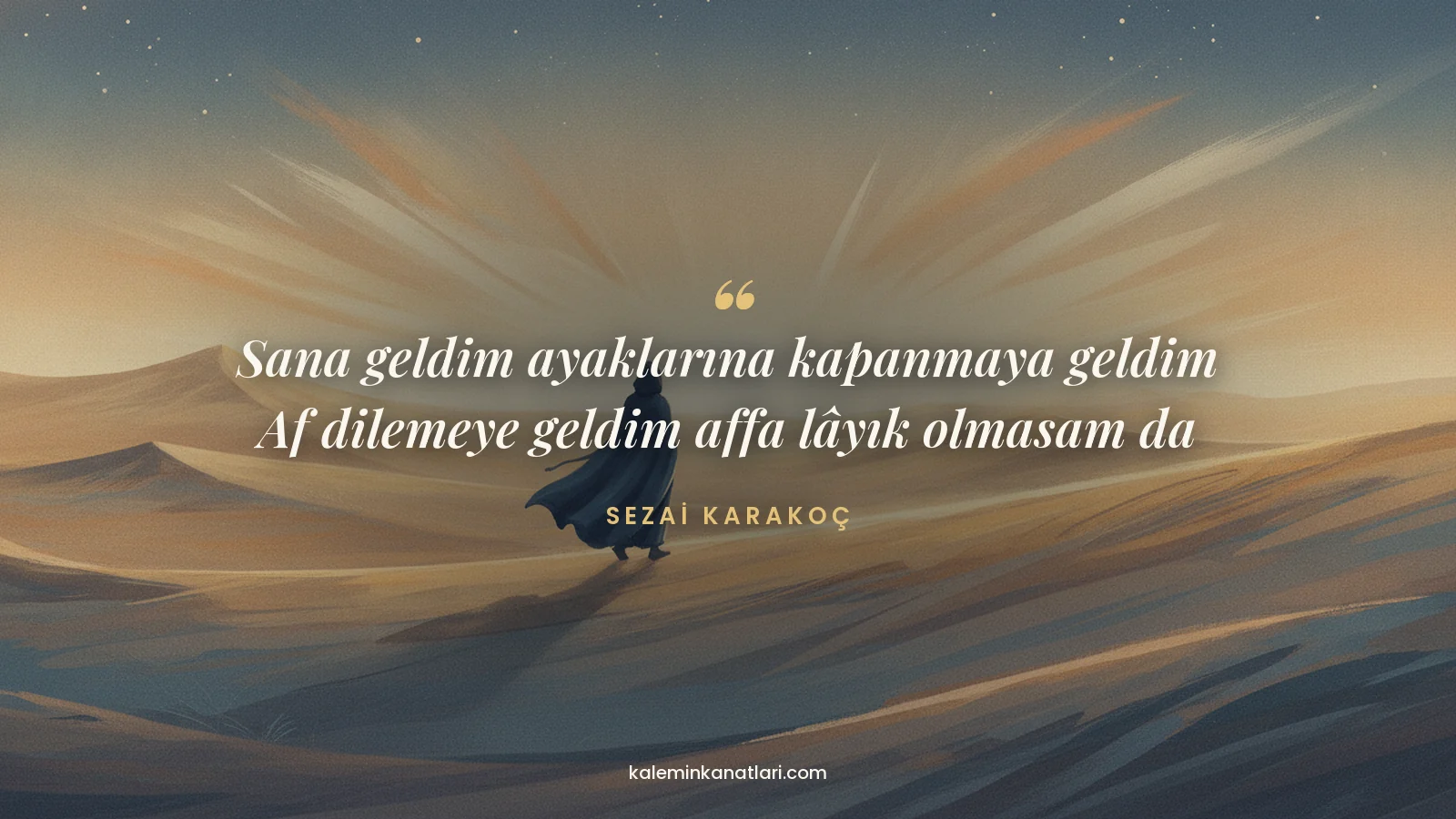 Ey Sevgili şiiri – Sezai Karakoç